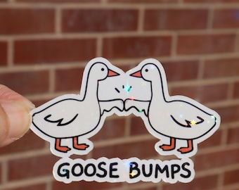 Goose bump sticker, Silly goose sticker, Funny animal decal, Waterproof, Holographic or glossy, Cute gift for adult men women friends