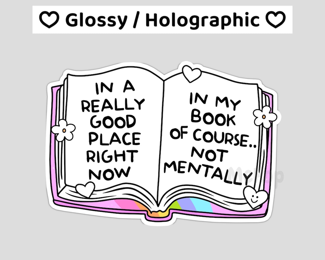 Right Now Sticker In a Really Good Place Right Now Sticker, Cute Bookish Sticker ...