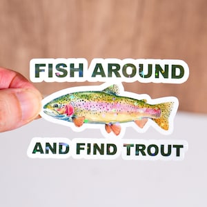 Fish around and find trout sticker, Rainbow trout, Largemouth bass, Snapper, Salmon, Tuna, Catfish, Gift for ocean lover, Biology freshwater