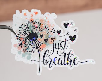 Just breathe sticker, Flower aesthetic, Positivity positive vibe, Waterproof, Gift for women girls wife, Daily reminder, Self love self care