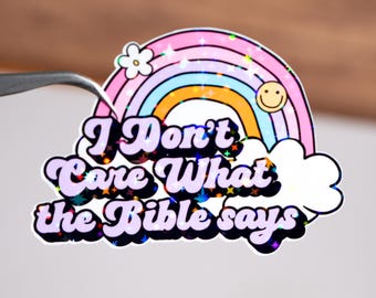 I don't care what the bible says sticker, Feminist sticker, Women empowerment decal, Waterproof, Inspirational gift, Human rights quote