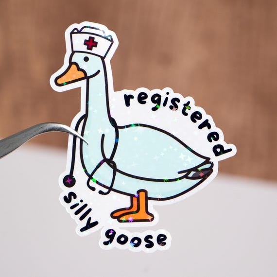 Registered silly goose nurse sticker, Funny nurse sticker, ER sticker, Health care sticker, Medical healthcare decoration, Waterproof