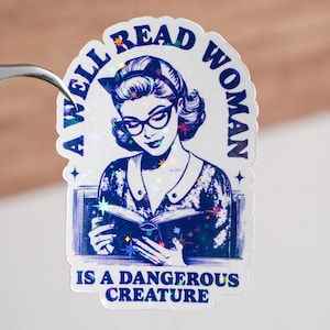 A well read woman is a dangerous creature Kindle sticker, Book sticker, Bookish decoration, Booktok Book tok decal, Holographic or glossy