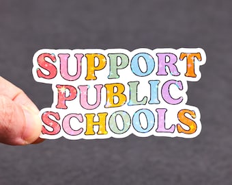 Adesivo per sostenere le scuole pubbliche, adesivo estetico per insegnanti, decorazione carina per l'aula, regalo di apprezzamento per gli insegnanti, citazione scolastica impermeabile