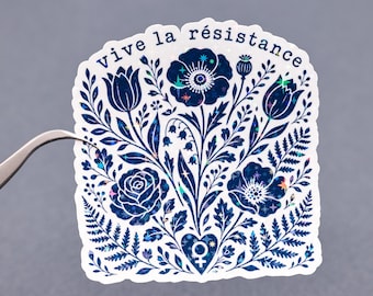 Vive La Resistance Sticker, Aesthetic Feminist Flower Sticker, Waterproof Empowering Women Decal, Girl Power Gift, Equality Social Justice