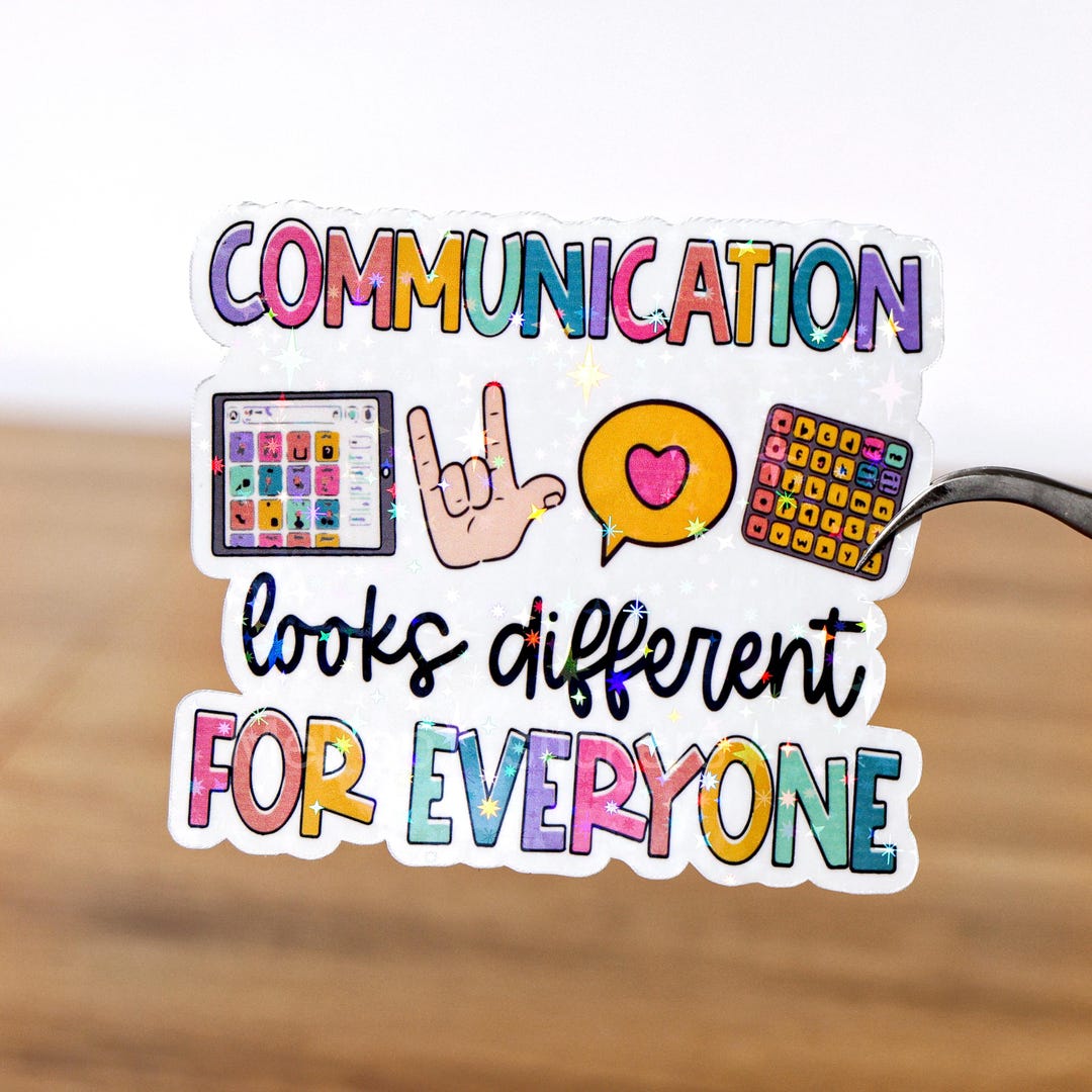 Communication Related Sticker Communication Looks Different for Everyone Sticker, Special Education ...
