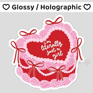 I am literally just a girl sticker, Pink cake sticker, Girly quote sticker, Funny saying decal, Waterproof, Vintage cake sticker, Coquette