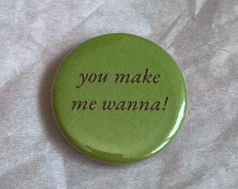 clairo ‘you make me wanna!’ juna charm button