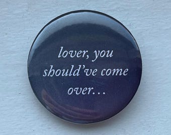 jeff buckley ‘lover, you should’ve come over’ button