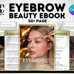 May include: An ebook titled "EYEBROW BEAUTY EBOOK" with a woman's face and text. The cover features a woman's face with a pencil near her eyebrow. The ebook includes sections on eyebrow anatomy, shaping techniques, and more.