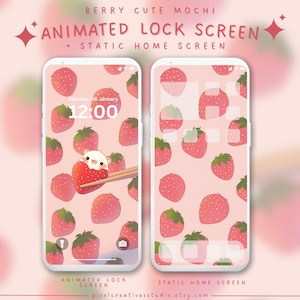 May include: Two smartphone screens displaying a strawberry-themed animated lock screen and a static home screen. The lock screen features a cute character eating a strawberry with chopsticks. The screens have a pink background with strawberry illustrations. Text reads "BERRY CUTE MOCHI" and "ANIMATED LOCK SCREEN + STATIC HOME SCREEN."