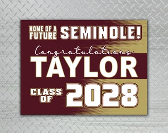 Custom Graduation Yard Sign #2-FSU Colors