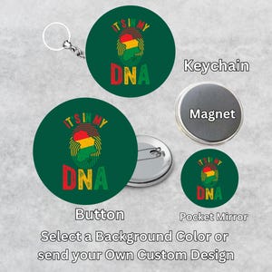 African Heritage Button - African Pride Pin - It’s In My DNA Magnet - Black History Month Keychain - Afrocentric Gift - Melanin Pride Badge