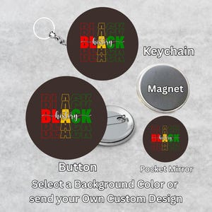 Black History Month Button | African Pride Pin | Black Heritage Magnet | Equality & Justice Keychain | African American Culture Gift