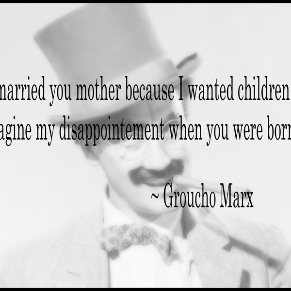 Printable Groucho Marx Quotation