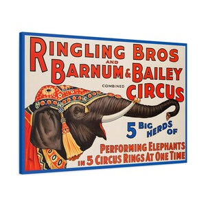 Póster de Ringling Bros., Barnum y Bailey en lienzo / Arte mural retro en lienzo / Impresión para colgar en la pared
