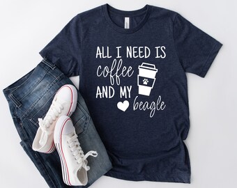 Camiseta "Todo lo que necesito es café y mi beagle", regalo divertido para amantes de los beagles, camiseta linda para mamá perro, ropa de beagle para mujer, regalo para papá perro