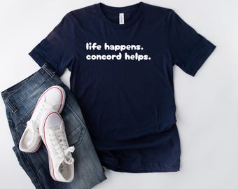 Das Leben passiert, Concord hilft Shirt, lustiges Concord T-Shirt, Concord Liebhaber Geschenk, New Hampshire Hauptstadt Shirt, Concord Souvenir Shirt