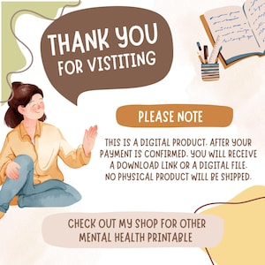 May include: An illustration with the text "THANK YOU FOR VISITING" in a brown speech bubble. A woman is waving, and text below states this is a digital product. The image promotes mental health printables.