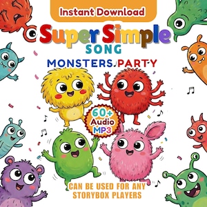 Könnte beinhalten: Bunte digitale Illustration mit Cartoon-Monstern und dem Text "Super Simple Song Monsters Party". Das Bild enthält den Text "Instant Download" und "60+ Audio MP3". Konzipiert für Storybox-Player.