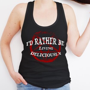 I rather be living Deliciously Racerback Tank Top, Fitness Shirt, Summer Apparel, Gift for Food Lovers, Workout Top, Casual Wear