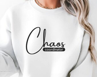 Chaos Coordinator SVG, Mom Life Svg, Mom Mode Svg, Funny Mom Life Svg Quotes, Mom Svg, Mother's Day Svg, Mama Svg Cut, Cricut, Sublimation