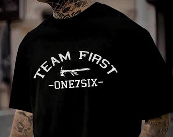 One 7 Six, Team First, Premium Tee