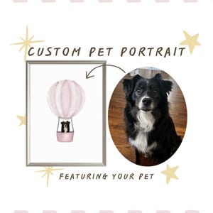 May include: A custom pet portrait featuring a black and white dog in a pink hot air balloon illustration inside a silver frame, with the text CUSTOM PET PORTRAIT FEATURING YOUR PET, surrounded by yellow stars and a pink and white chequered border.