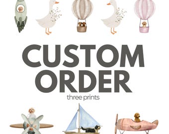Three Prints - CONFIRMED Custom Order