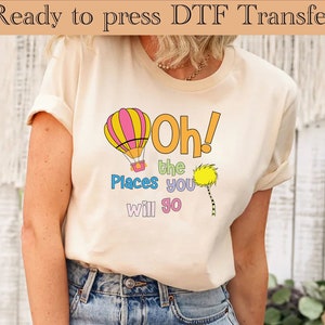 DTF Transfer | Dr Seuss oh the places you will go - glitter effect | - Dtf Transfer, Dtf Print, Heat Transfer, Ready to press, Dr seuss day