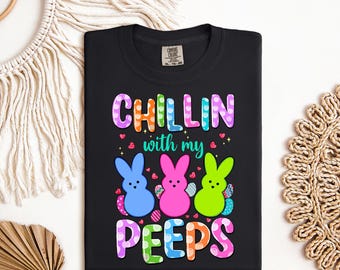 Chilling With My Peeps DTF Transfer, Chilling With My Peeps DTF, Cute Easter Dtf, Gift For Easter Day, Peeps Easter Dtf, Blessed Shirt