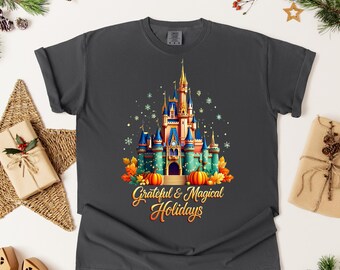 Grateful & Magical Holidays Castle DTF Transfer, Disney Christmas Thanksgiving Design, Festive Holiday Shirt Print