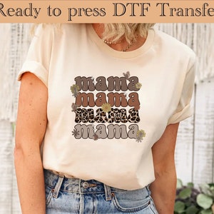 Mama Mama Mama, Ready to Press, Retro Mama DTF Transfer, Mother&#39;s Day Gift, Gift for Mom, Heat Press Transfer, Direct to Film