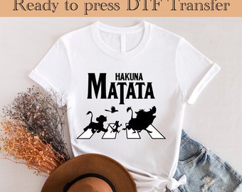 Hakuna Matata Lion King Animal Kingdom DTF Transfer Ready to Press, Disney Lion King DTF Transfers, Lion King Heat Transfer, Disney Shirts