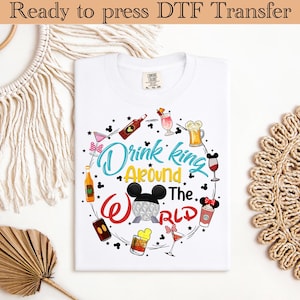 Disney Drinking Around The World DTF, Disneyland Trip DTF Transfer, Disney Drinking Transfer, Family Trip DTF, Disney Heat Transfer, Drinks