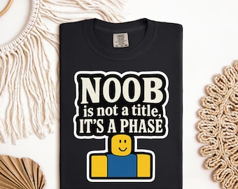 Roblox Noob Quote DTF Heat Transfer – Gaming Printable for T-Shirts – Funny Gamer Design for Kids & Teens