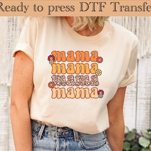 Mama Mama Mama, Ready to Press, Retro Mama DTF Transfer, Mother&#39;s Day Gift, Gift for Mom, Heat Press Transfer, Direct to Film