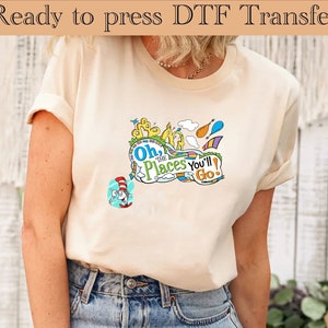 DTF Transfer | Dr Seuss oh the places you will go - glitter effect | - Dtf Transfer, Dtf Print, Heat Transfer, ready to press, dr seuss day