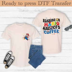 Super Mario Two-Sided  Running on Mario DTF Transfer,Super Mario Family Shirt, Super Mario DTF Transfer, Super Mario Birthday Party Shirt