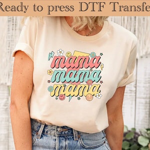 Mama Mama Mama, Ready to Press, Retro Mama DTF Transfer, Mother&#39;s Day Gift, Gift for Mom, Heat Press Transfer, Direct to Film