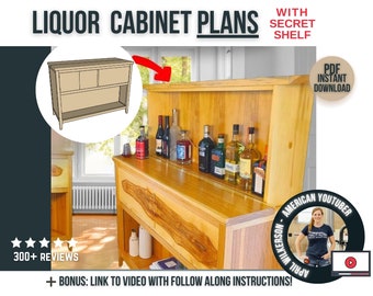DIY Liquor Cabinet Plans / Digital DIY Woodworking Furniture Plans / Liquor Cabinet Bar Plans for DIYer and Home Entertainment