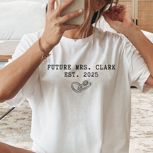 Future Mrs Custom Est Year Shirt,Newly Engaged Gift,Future bride engagement gift,Personalized Mrs,Fiance Engaged Tshirt,In my Engaged Era