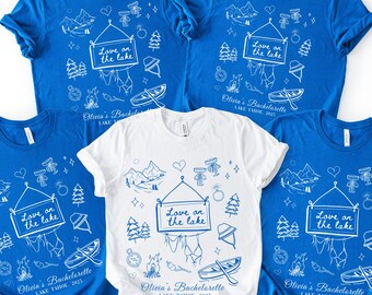 Custom Lake Bachelorette Shirts,Love on the Lake,Camp Bach Party Tshirt,Mountain Bride Tee Favors,Bridesmaid Matching Group Top,Lake Themed