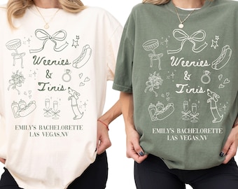 Weenies and Tinis Custom Bachelorette Shirt,Comfort Colors Matching Martini Hotdog Theme Bridal Party Bach Tshirt,Bridesmaids Tini Tee Gifts