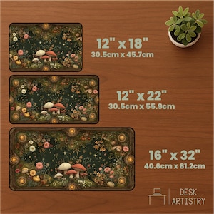 May include: Three rectangular desk mats featuring a dark forest scene with mushrooms, flowers, and glowing lights. Sizes include 12 by 18 inches, 12 by 22 inches, and 16 by 32 inches. The text Desk Artistry is visible in the bottom right corner.