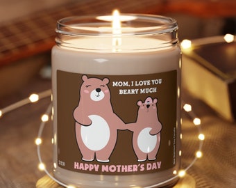 Mother's Day Gift Candle Mom, I Love You Beary Much Cute Bear Design