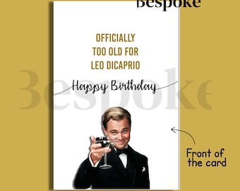 Funny Leonardo DiCaprio Birthday Card: Too Old Meme (Digital Download)