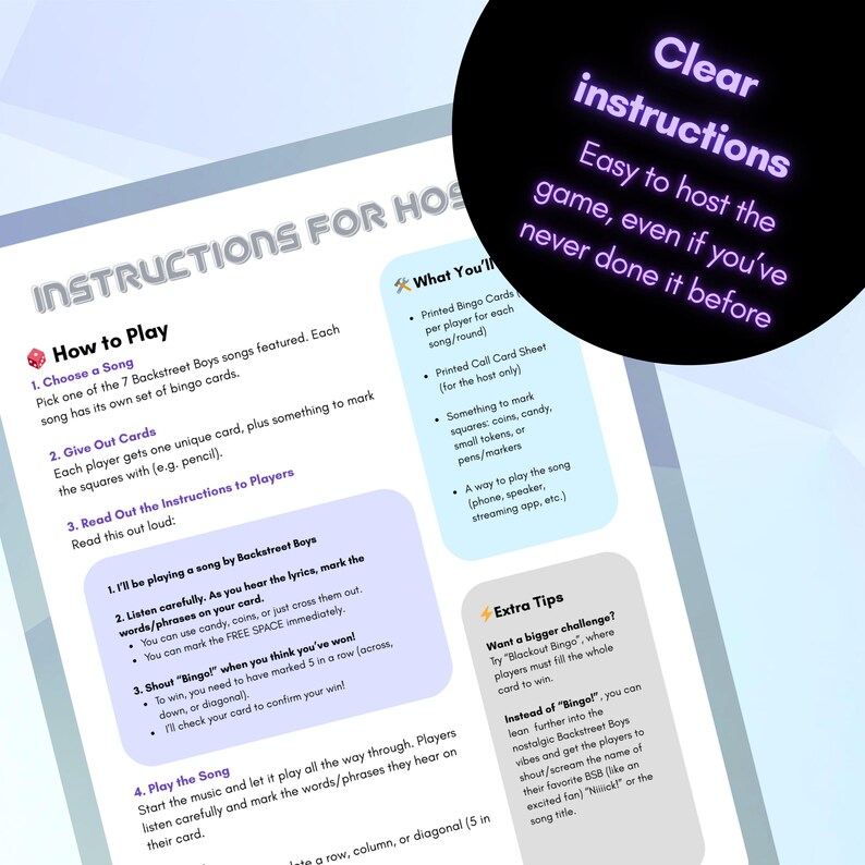 May include: Instructions for hosting a Backstreet Boys bingo game. The guide includes instructions on how to play, what you'll need, and extra tips. The text is on a white background with purple and blue accents. The game includes printed bingo cards and a call card sheet.