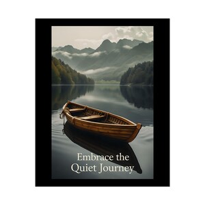 Tranquil Nature Poster, Embrace the Quiet Journey Wall Art, Scenic Lake Decor, Meditation Room Prints, Housewarming Gift, Relaxing Artwork