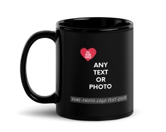 Personalized Mug  Custom Text Logo Black Mug  Personalized Black Glossy Mug  Black Mug Gift  Custom Black Coffee Mug  Black Coffee Mug